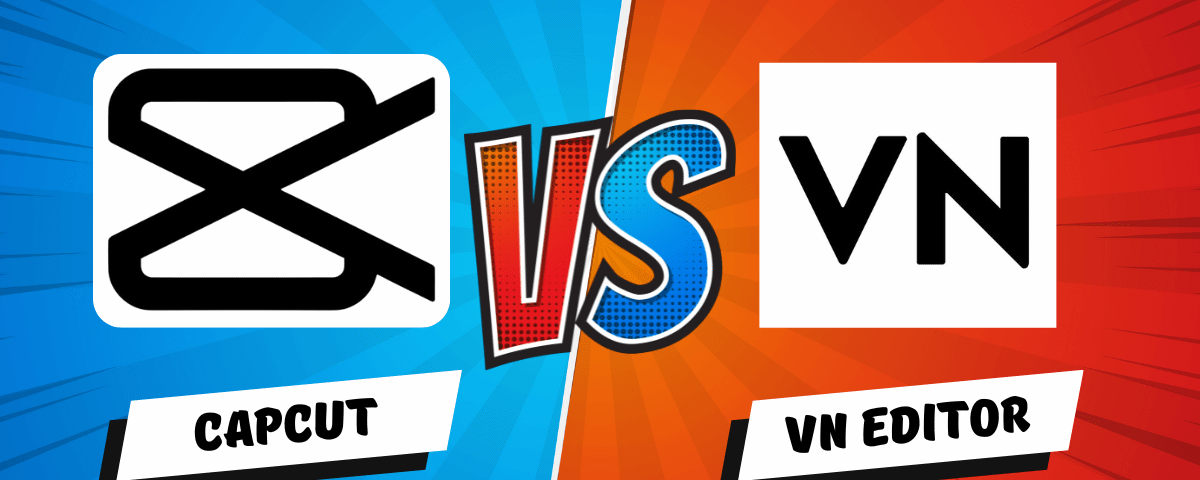 Capcut vs VN