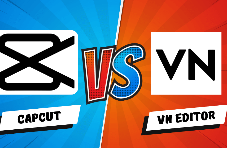 Capcut vs VN