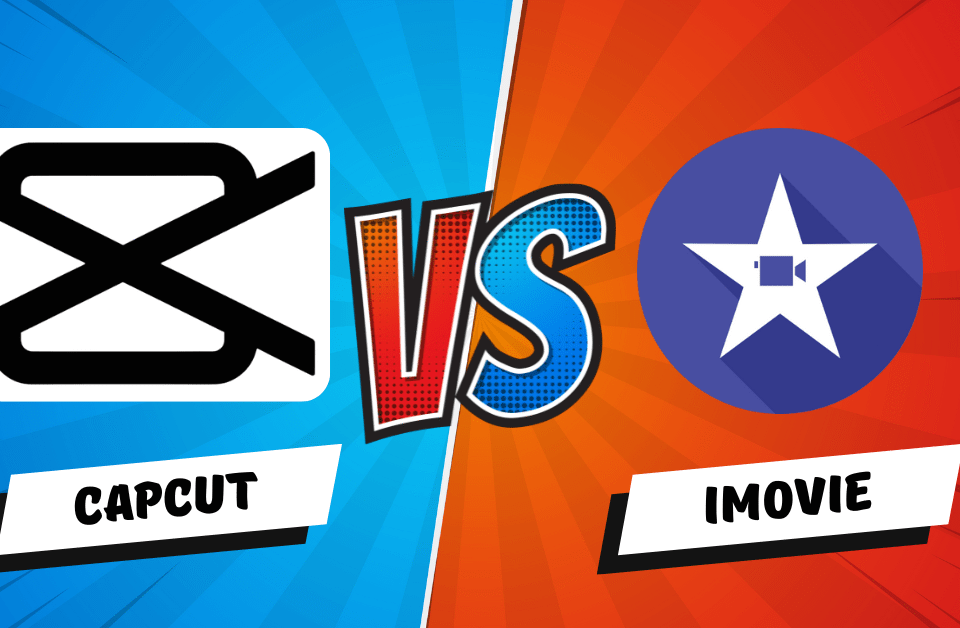 Capcut vs iMovie